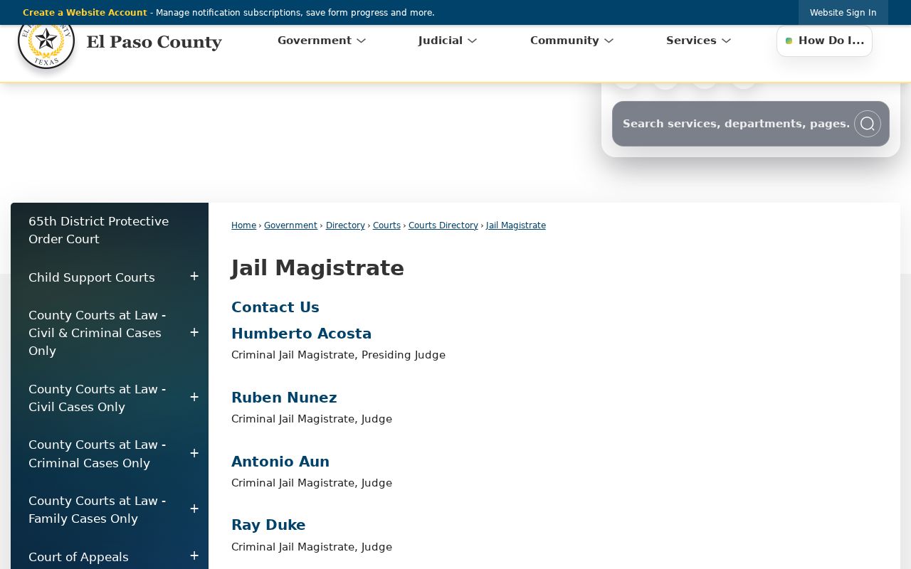El Paso County arrest warrant process, Jail Magistrate Court at 600 East Overland